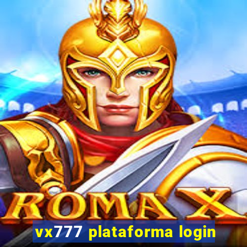 vx777 plataforma login